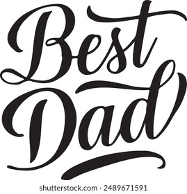 Best dad typography ,  silhouette vector art illustration 