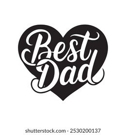 Best Dad Typography, silhouette vector art.