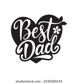 Best Dad Typography, silhouette vector art.