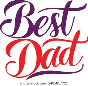 Best Dad Typography Silhouettes Vector Art Design