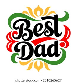 Best Dad typography t shirt design for mothers day celebration