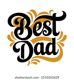 Best Dad typography t shirt design for mothers day celebration