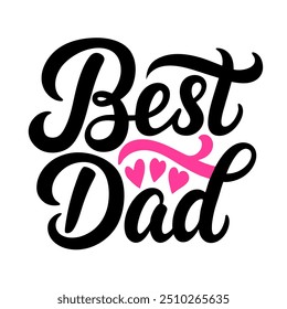 Best Dad typography t shirt design for mothers day celebration