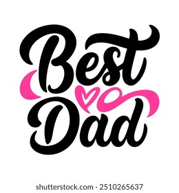 Best Dad typography t shirt design for mothers day celebration