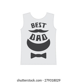 Best Dad - typography or t-shirt graphics with mustache, beard and bow tie. Vector illustration.