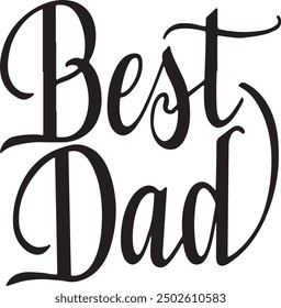 Best dad typography, vector art illustration