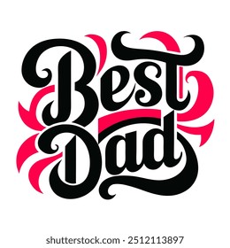 Best Dad vector typography design