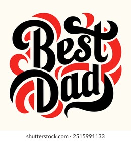 Best Dad vector typography design