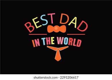 BEST DAD IN THE WORLD
