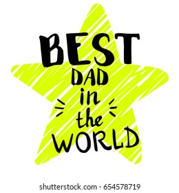 Best dad in the world background.  Greeting card template for Father Day.