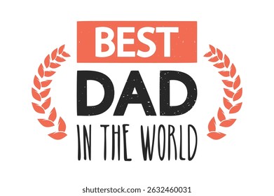 Best dad in world badge