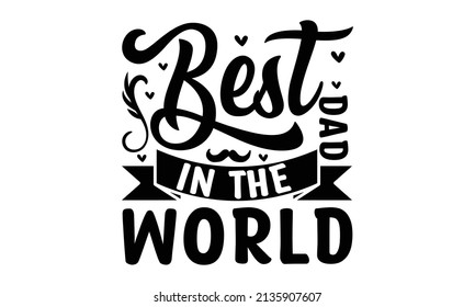 Best dad in the world - bow tie typography banner. Father's day sale promotion calligraphy poster with doodle necktie and divider sketch line. Vector illustration. Good for the monochrome religious vi