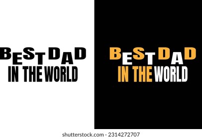 best dad in the world. Celebrate the incredible dads who provide unwavering love, guidance, and support. Today, let's honor their selflessness, strength, and devotion.
