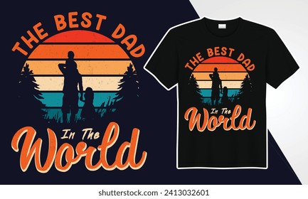 the best dad in the world day t-shirts design 