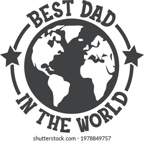 Best dad in the world | Father's Day quote