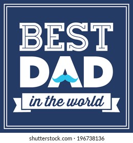 Best Dad in the World Mustache Vector