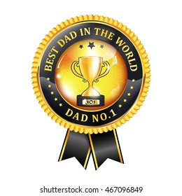 Best Dad In The World, Dad No 1 -  Award Ribbon, Button, Icon, Label.