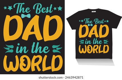 el mejor papá del mundo camiseta, el mejor diseño de camiseta