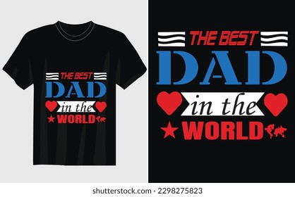 the best dad in the world t-shirt design and dad-shirt