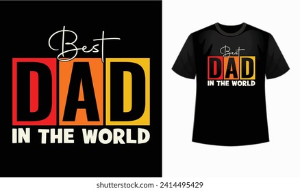 "Best dad in the  world T-shirt: A timeless tribute to the superhero in your life. This shirt embodies the strength, love, and guidance of fathers. Grab yours now!"

