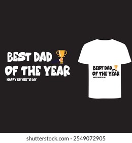 Best dad of the year t shirt