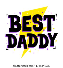 Bester Papa. Cute Print für Vater, Papa Phrase. Poster für den glücklichen Vatertag mit Zitat. Vector Illustration für Dadies. Gut geeignet für die T-Shirts, Textilien, Banner, Grußkarten.