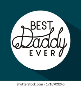 Mejor papi diseño circular, Feliz día de los padres y tema de amor Ilustración vectorial