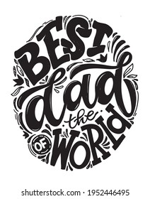 Best dadever. Happy Fathers Day cute hand drawn lettering label. Lettering art for banner, poster, t-shirt design.