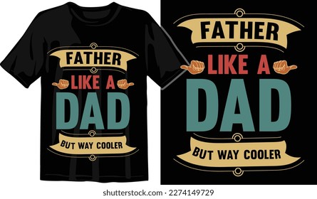 Best dad-ever t-shirt design. Dad joke enthusiast. Father of the year. Proud dad of a child t-shirt design. World's Greatest dad t-shirt design