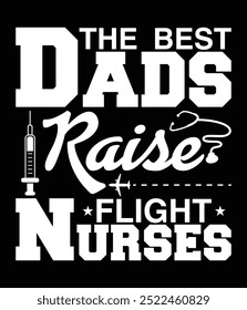 The best dads raise flight nurses Eps file.