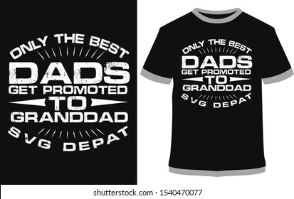 Best dad's t-shirt - vector design illustration, it can use for label, logo, sign, sticker for printing for the family t-shirt.