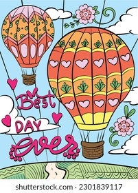 Best day ever. Balloons and sky. Hand drawn with inspiration word. Doodles art for Valentine's day or greeting card. Coloring book for adults and kids.