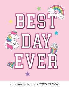 best day ever, girls graphic t shirt vector designs and other uses.