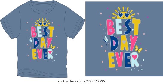 best day ever graphic design vector