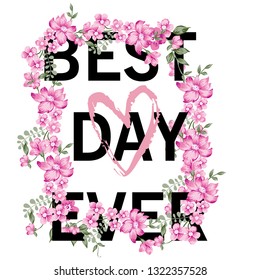 best day ever typography t shirt vector