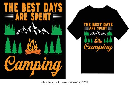 THE BEST DAYS ARE SPENT CAMPING