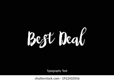 Best Deal Bold Typescript Typography Text Inscription 