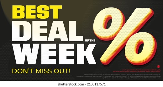 Best deal of week sale banner template. Big percent price reduction during week. Shopping week promotion vector illustration