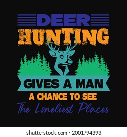 The best design Deer Hunting annimal concept t shirt design 