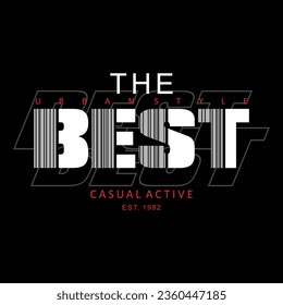 The best design for t-shirt, print, poster, banner, flyer, wallpaper, vector illustration
