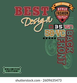 Best design typography slogan. Vector illustrations for printed t-shirts, screen printing