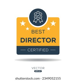 Best Director certificated badge, vector illustration.
