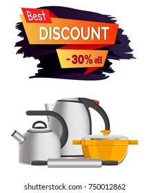Best discount -30% clearance with two teapots and yellow pan on white background. Vector Illustration with colorful sign and kitchen staff poster