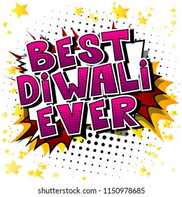 Best Diwali Ever - Comic book style word on abstract background.
