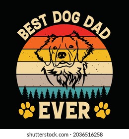 Best dog dad ever - dog t shirt, vector design for pet lover, Dog lover