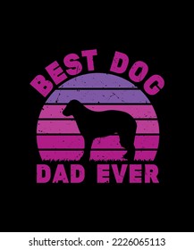 best dog dad ever t shirt design