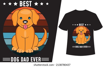BEST DOG DAD EVER T-SHIRT