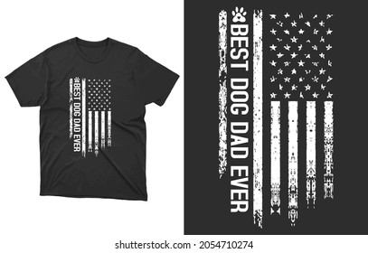 Best Dog Dad Ever USA Grunge Flag T-Shirt Vector Design