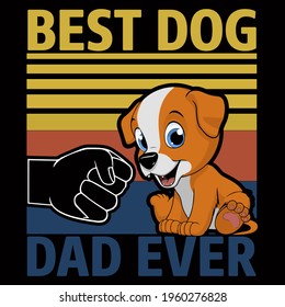 Best dog dad ever vector illustration format that are perfect for t-shirt, coffee mug, poster, cards, pillow cover, sticker, and Musk design.