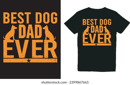 best dog dad ever .WITH PATCHES FOR T-SHIRTS AND OTHER USES